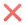 Rotes Kreuz. Signalisiert, dass diese Funktion nicht enthalten ist.